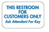 An image of item: This Restroom Is For Customers Only Restroom Sign 12" x 6"