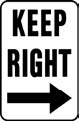 Keep Right Sign 22"x18"