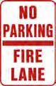 No Parking - Fire lane Sign 22"x18"