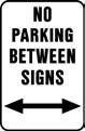 No Parking Between Signs 22"x18"