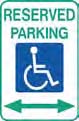 Handicapped Reserved Parking Sign 22"x18"
